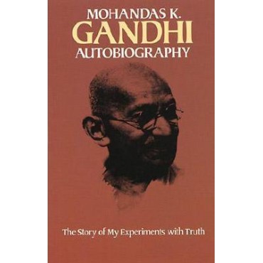 Mohandas K. Ghandi: Autobiography                 {USED}